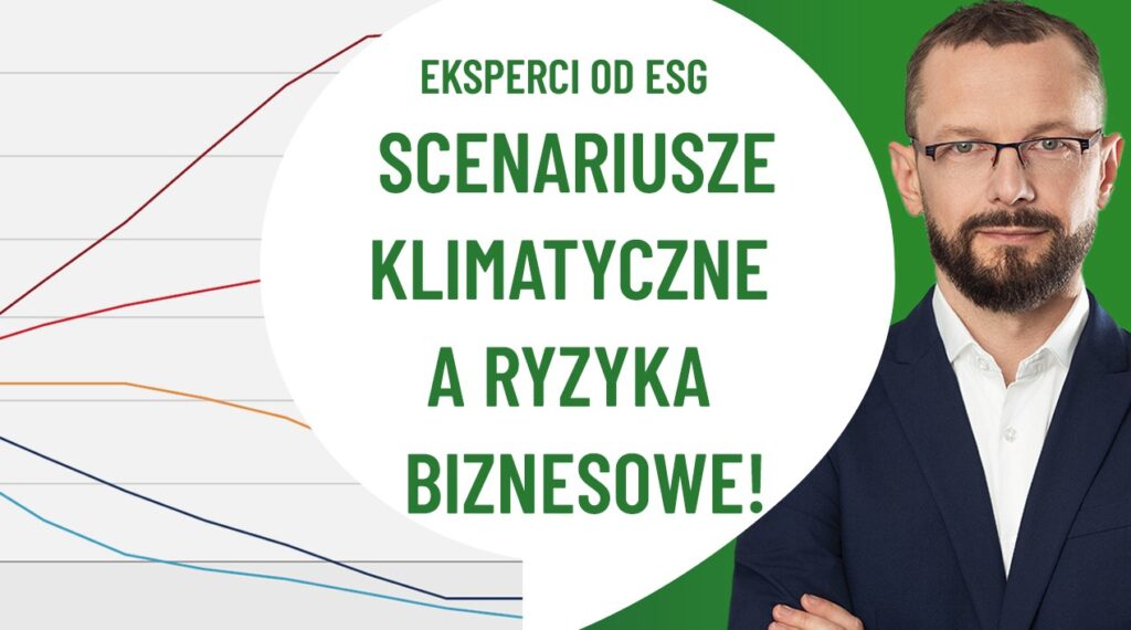 Jak analizować ryzyka klimatyczne? Odpowiadamy